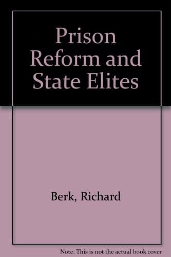 Prison reform and State elites