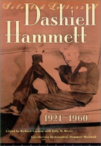 The Selected Letters of Dashiell Hammett