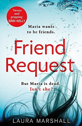 Friend Request: The most addictive psychological thriller you'll read this year