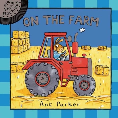 Big Shiny Machines: On The Farm