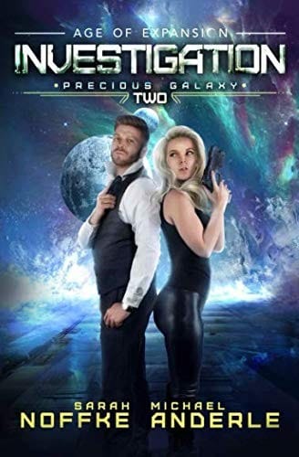 Investigation: Age Of Expansion – A Kurtherian Gambit Series (Precious Galaxy)