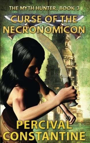 Curse of the Necronomicon (The Myth Hunter) (Volume 3)