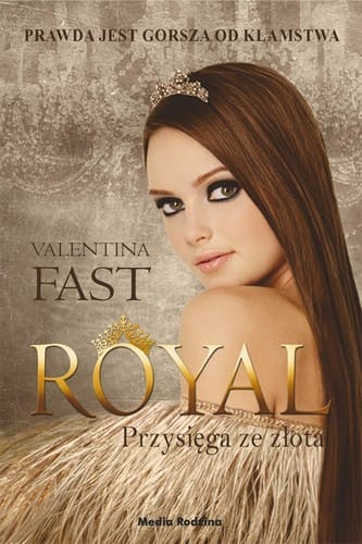 Przysięga ze złota. Royal