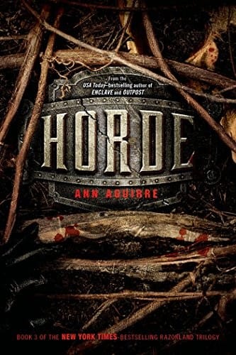 Horde (Razorland Book 3)