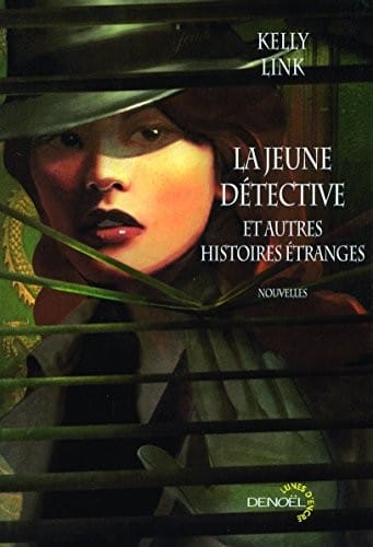 La jeune détective : Et autres histoires étranges