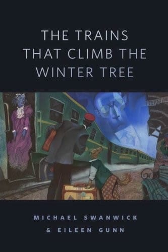 The Trains That Climb the Winter Tree: A Tor.Com Original