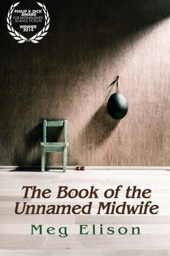 The Book of the Unnamed Midwife