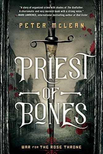 Priest of Bones (War for the Rose Throne Book 1)