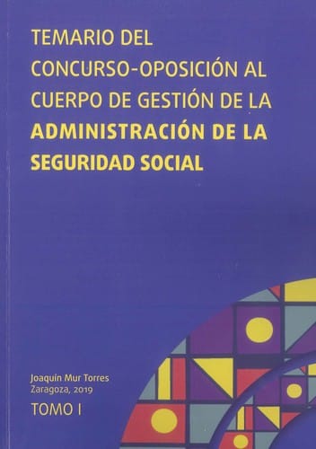 Temario del concurso-oposición al Cuerpo de Gestión de la Administración de la Seguridad Social. Bloque VIII, Seguridad Social