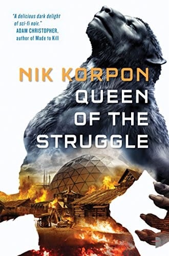 Queen of the Struggle (Memory Thief Book 2)