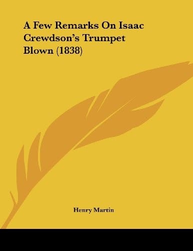 A Few Remarks On Isaac Crewdson's Trumpet Blown (1838)
