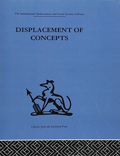 Displacement of Concepts (The International Behavioral and Social Science Library: Psychology)