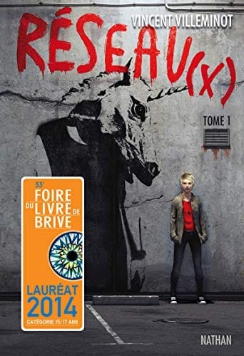 Réseau(x), Tome 1 :