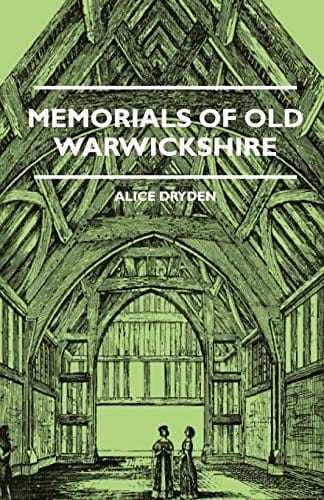 Memorials Of Old Warwickshire