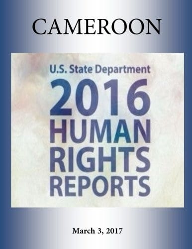 CAMEROON 2016 HUMAN RIGHTS Report