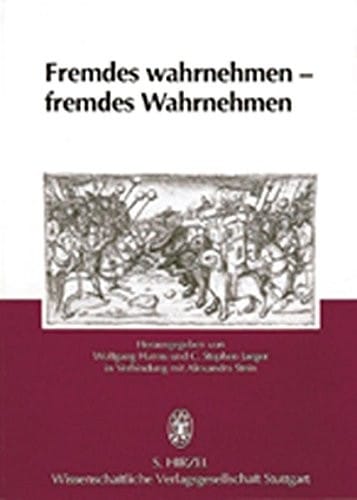 Fremdes wahrnehmen--fremdes Wahrnehmen
