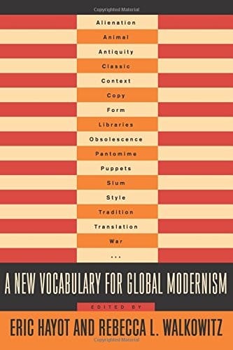 A New Vocabulary for Global Modernism (Modernist Latitudes)