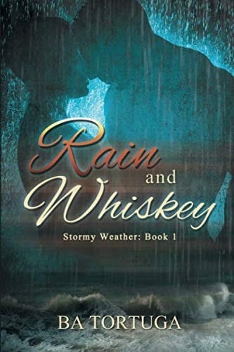 Rain and Whiskey (Stormy Weather)