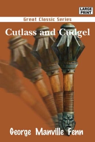 Cutlass and Cudgel
