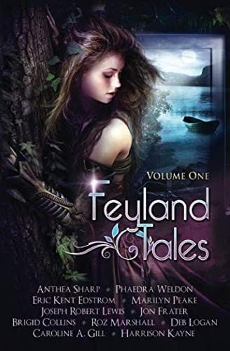 Feyland Tales: Volume 1