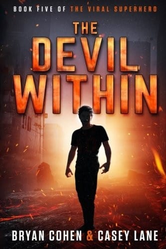 The Devil Within (The Viral Superhero Series) (Volume 5)