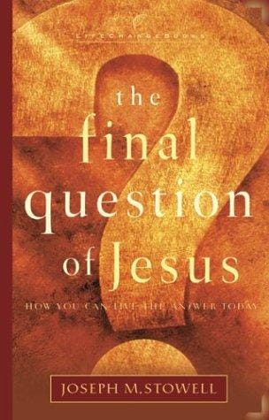 The Final Question of Jesus