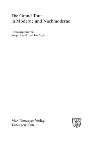 Die Grand Tour in Moderne und Nachmoderne