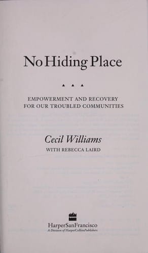 No Hiding Place: Empowerment and Recovery for Our Troubled Communities