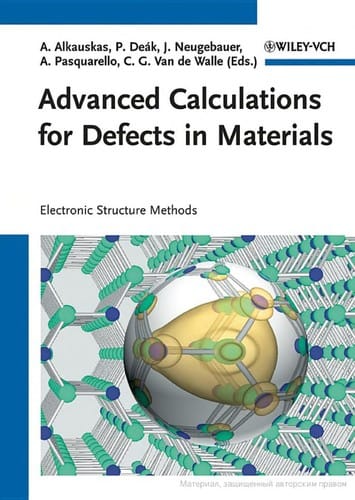 Advanced calculations for defects in materials