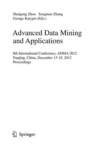 Advanced Data Mining and Applications