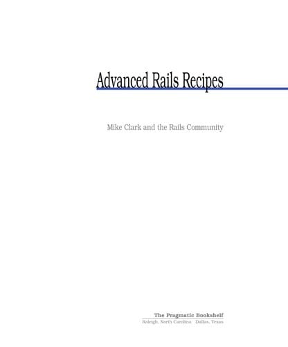 Advanced Rails recipes