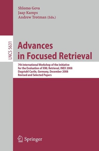 Advances in focused retrieval