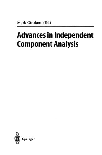 Advances in Independent Component Analysis