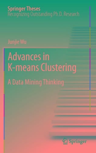 Advances in K-means Clustering
