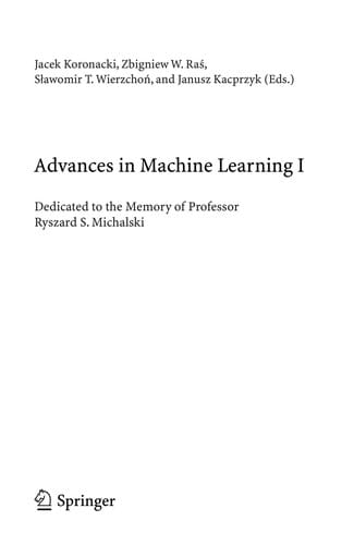 Advances in Machine Learning I