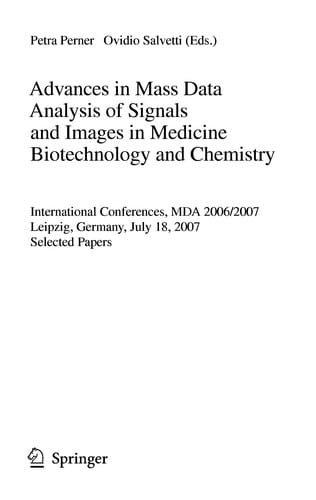 Advances in Mass Data Analysis of Signals and Images in Medicine, Biotechnology and Chemistry