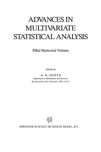 Advances in Multivariate Statistical Analysis