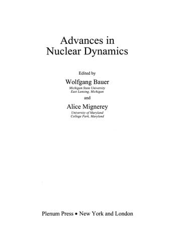 Advances in Nuclear Dynamics