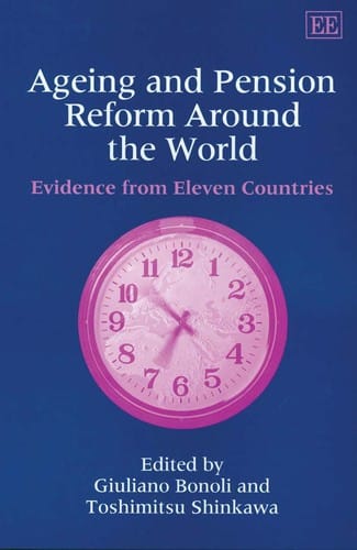 AGEING AND PENSION REFORM AROUND THE WORLD: EVIDENCE FROM ELEVEN COUNTRIES; ED. BY GIULIANO BONOLI