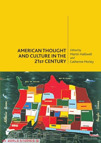 American thought and culture in the 21st century
