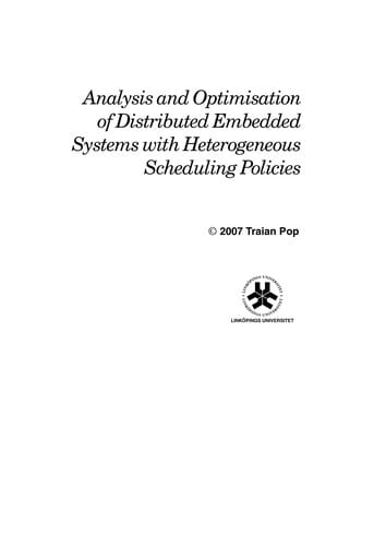 Analysis and optimisation of distributed embedded systems with heterogeneous scheduling policies