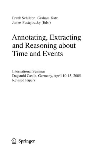 Annotating, extracting and reasoning about time and events