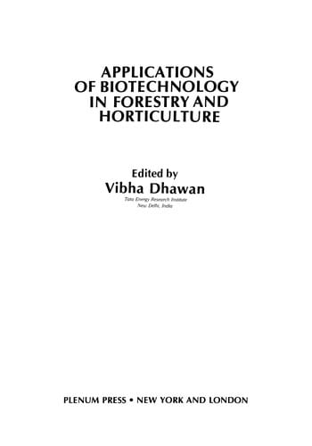 Applications of Biotechnology in Forestry and Horticulture