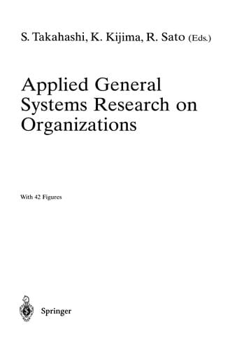 Applied General Systems Research on Organizations