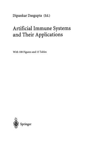 Artificial Immune Systems and Their Applications