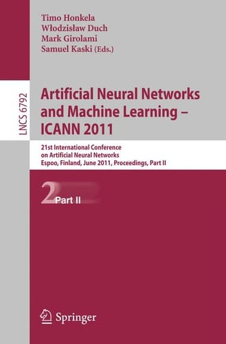 Artificial Neural Networks and Machine Learning – ICANN 2011