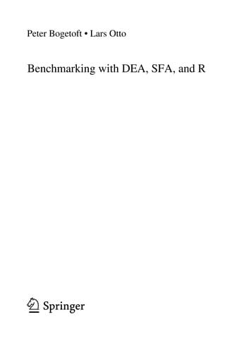 Benchmarking with DEA, SFA, and R