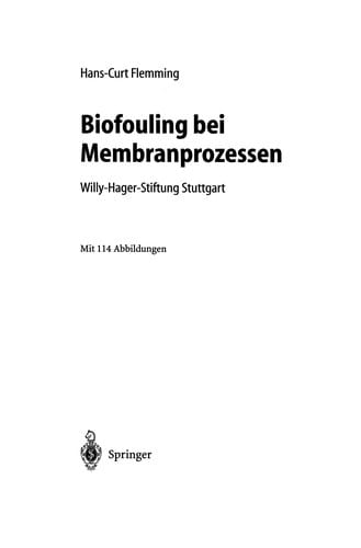 Biofouling bei Membranprozessen