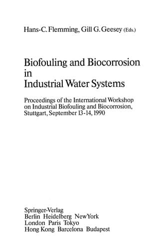 Biofouling and Biocorrosion in Industrial Water Systems