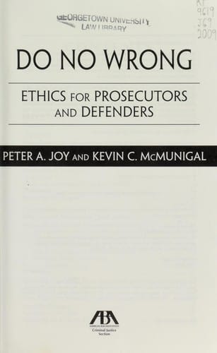 Ethical issues for prosecution and defense